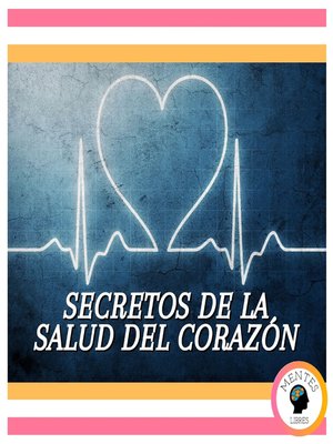 cover image of Secretos De La Salud Del Corazón
